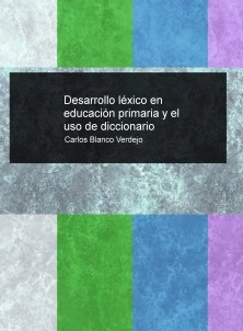 Desarrollo léxico en educación primaria y el uso de diccionario
