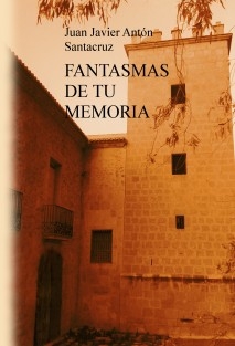 FANTASMAS DE TU MEMORIA