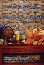 Libro Elaboración artesanal de pan, cerveza y jabón, autor miguelio