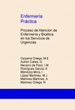 Enfermería Práctica: Proceso de Atención de Enfermería y Bioética en los Servicios de Urgencias