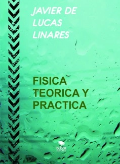 FISICA TEORICA Y PRACTICA