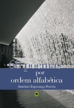 Libro 60 POEMAS POR ORDEM ALFABÉTICA, autor António Esperança Pereira