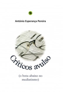 CRÍTICOS AVULSO (o bota abaixo no mediatismo)