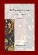 Os Painéis em Memória do Infante D. Pedro