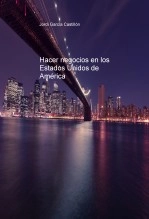 Libro Hacer negocios en los Estados Unidos de América, autor Jordi Garcia Castillón