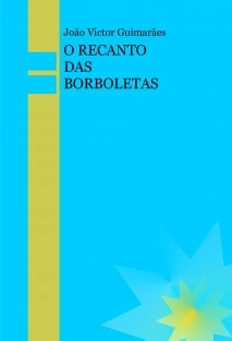 O RECANTO DAS BORBOLETAS