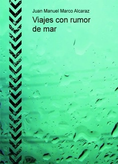 Viajes con rumor de mar