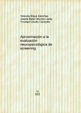 Aproximación a la evaluación neuropsicológica de screening