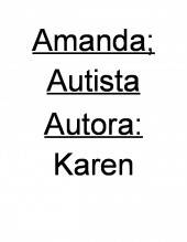 Amanda, Autista