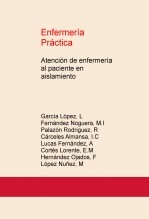 Enfermería Práctica: Atención de enfermería al paciente en aislamiento