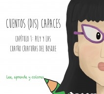 Cuentos (dis)Capaces: Pily y las cuatro criaturas del bosque