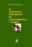 EL LABERINTO FASCINANTE DE CONOCIMIENTO Y SABER!