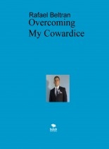 Overcoming My Cowardice