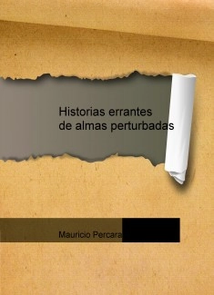 Historias errantes de almas perturbadas