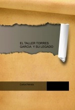 Libro EL TALLER TORRES GARCIA Y SU LEGADO, autor carlospetrella
