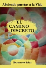 Libro El Camino Discreto, autor Daniel Sisto Rico