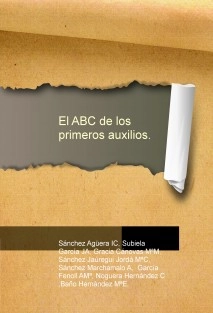 El "ABC" de los primeros auxilios. Una guía para la valoración inicial