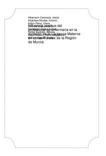 Influencia Positiva del Profesional de Enfermería en la Duración de la Lactancia Materna en Zonas Rurales de la Región de Murcia.