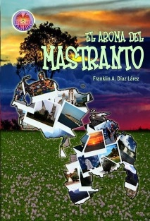 El aroma del mastranto