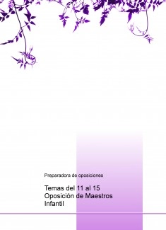 Temas del 11 al 15 Oposición de Maestros Infantil