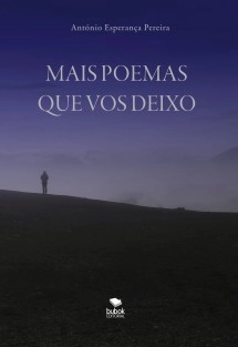 Mais poemas que vos deixo