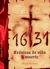 1631,crónicas de vida y muerte
