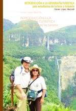 Libro INTRODUCCIÓN A LA GEOGRAFÍA TURÍSTICA para estudiantes de turísmo y hotelería, autor DANIEL LOPEZ MAZZOTTI