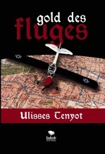 Libro Gold des Fluges, autor ULISSES TENYOT