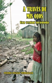 A TRAVÉS DE MIS OJOS. Una verdad incómoda