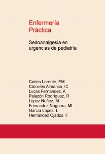 Enfermería Práctica: Sedoanalgesia en urgencias de pediatría
