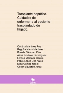 Trasplante hepático. Cuidados de enfermería al paciente trasplantado de hígado.