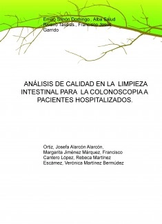 ANÁLISIS DE CALIDAD EN LA LIMPIEZA INTESTINAL PARA LA COLONOSCOPIA A PACIENTES HOSPITALIZADOS.