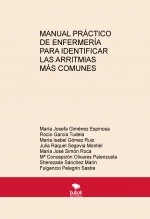 Libro MANUAL PRÁCTICO DE ENFERMERÍA PARA IDENTIFICAR LAS ARRITMIAS MÁS COMUNES, autor alexia211