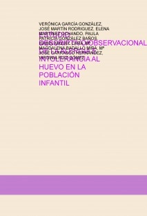 ESTUDIO DESCRIPTIVO/OBSERVACIONAL DE LA ALERGIA E INTOLERANCIA AL HUEVO EN LA POBLACIÓN INFANTIL.