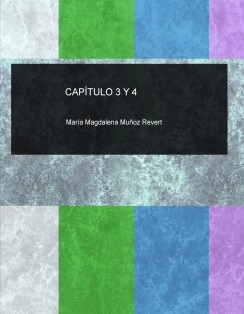 CAPÍTULO 3 Y 4