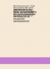 “IMPORTANCIA DEL PAPEL DE ENFERMERÍA EN LOS CUIDADORES INFORMALES DE PACIENTES DEPENDIENTES”