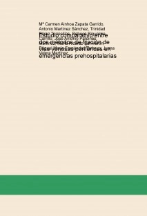 Estudio comparativo entre dos métodos de fijación de vías venosas periféricas en emergencias prehospitalarias