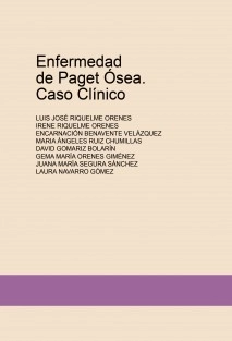 Enfermedad de Paget ósea. Caso clínico.