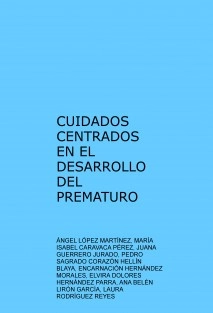 CUIDADOS CENTRADOS EN EL DESARROLLO DEL PREMATURO