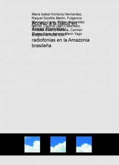 Acceso a la Salud en Áreas Remotas: Experiencia con radiofonías en la Amazonia brasileña