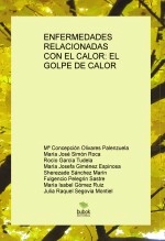 Libro ENFERMEDADES RELACIONADAS CON EL CALOR: EL GOLPE DE CALOR, autor alexia211