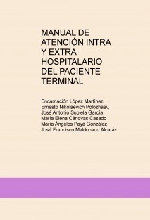 MANUAL DE ATENCIÓN INTRA Y EXTRA HOSPITALARIO DEL PACIENTE TERMINAL