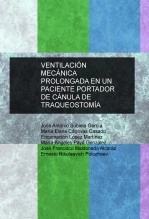 Libro VENTILACIÓN MECÁNICA PROLONGADA EN UN PACIENTE PORTADOR DE CÁNULA DE TRAQUEOSTOMÍA, autor JOSE ANTONIO SUBIELA GARCÍA