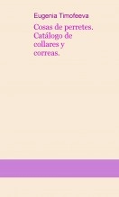 Libro Cosas de perretes. Catálogo de collares y correas., autor Eugenia Timofeeva