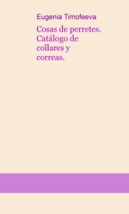 Cosas de perretes. Catálogo de collares y correas.