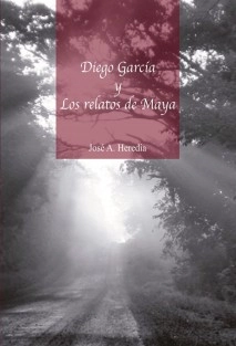 Diego Garcia y los relatos de Maya