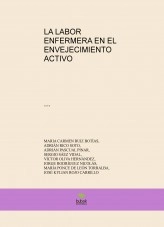 Libro LA LABOR ENFERMERA EN EL ENVEJECIMIENTO ACTIVO, autor maykaruiz