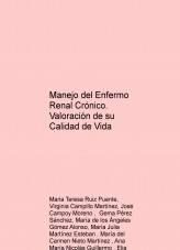 Manejo del Enfermo Renal Crónico. Valoración de su Calidad de Vida