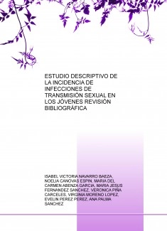 ESTUDIO DESCRIPTIVO DE LA INCIDENCIA DE INFECCIONES DE TRANSMISIÓN SEXUAL EN LOS JÓVENES REVISIÓN BIBLIOGRÁFICA