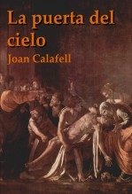 Libro La puerta del cielo, autor Joan Calafell Mach